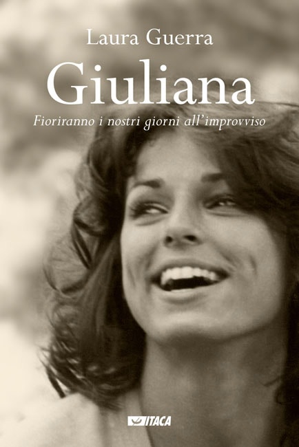 Giuliana Guerra, fioriranno i nostri giorni all’improvviso