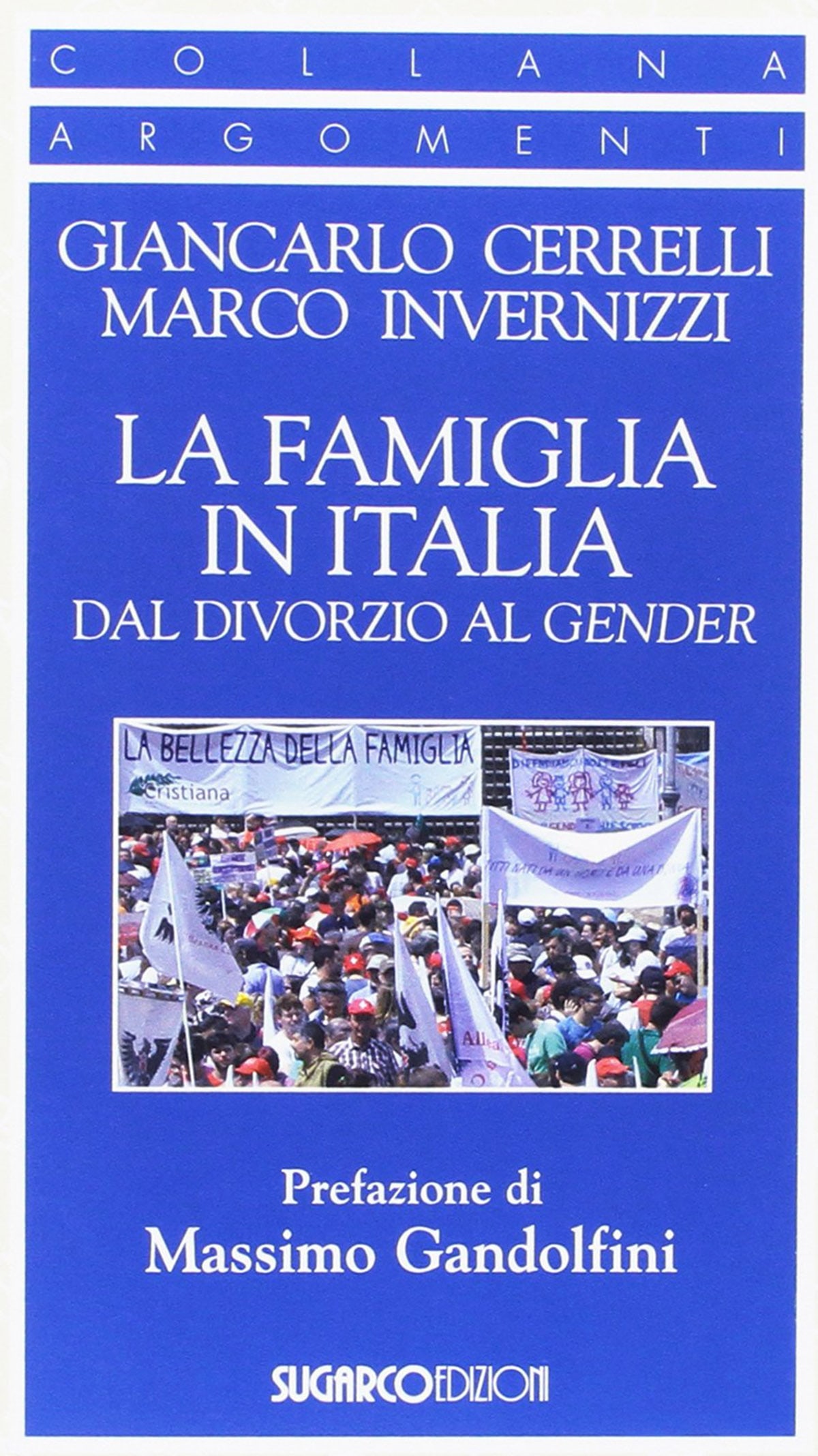 La famiglia dal divorzio al gender